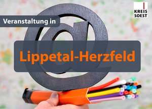 Auf einem FOto mit einem @-Zeichen und einem Breitbandkabel steht "Veranstaltung in Lippetal-Herzfeld". Foto: Kreis Soest